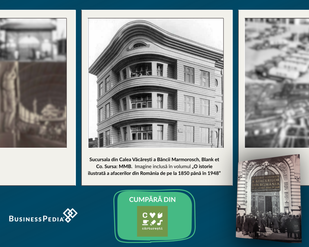ALT img = banca Marmorosch, Blank et Co. din Bucuresti - O istorie ilustrată a afacerilor din România