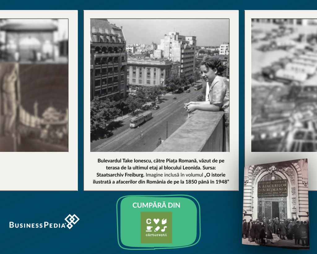 Bulevardul Take Ionescu și Piața Romană - istoria ilustrata a afacerilor din Romania