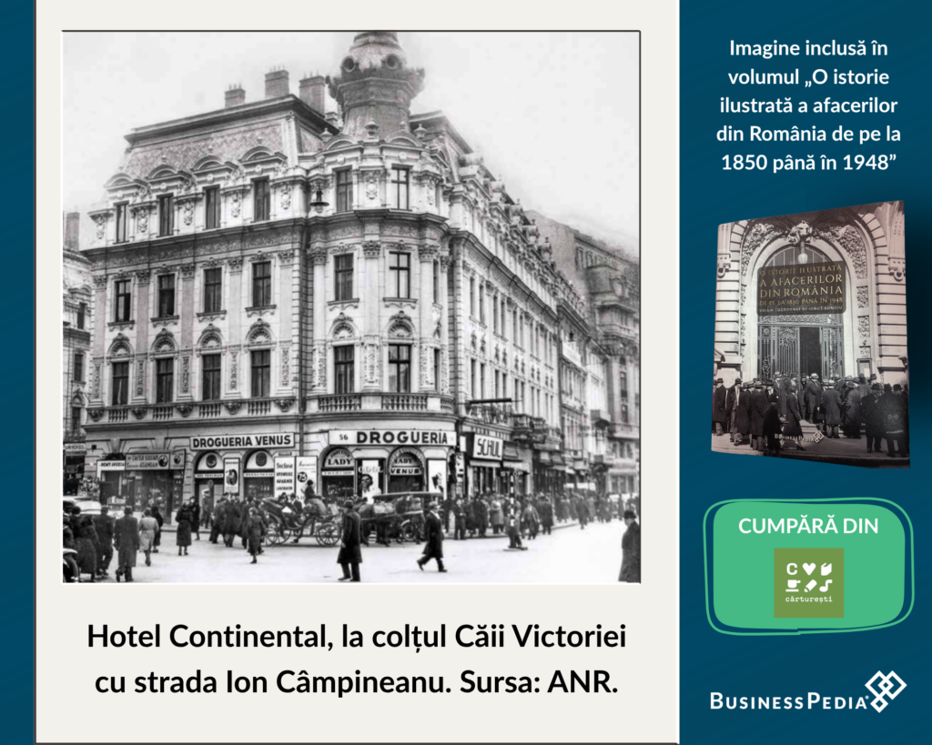 Hotel Continental Bucuresti - istoria afacerilor de pe la 1850 pana in 1948